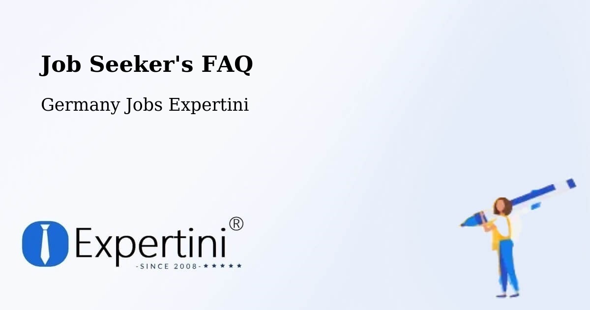 Job Seeker FAQ – Börtlingen - Germany Jobs Expertini